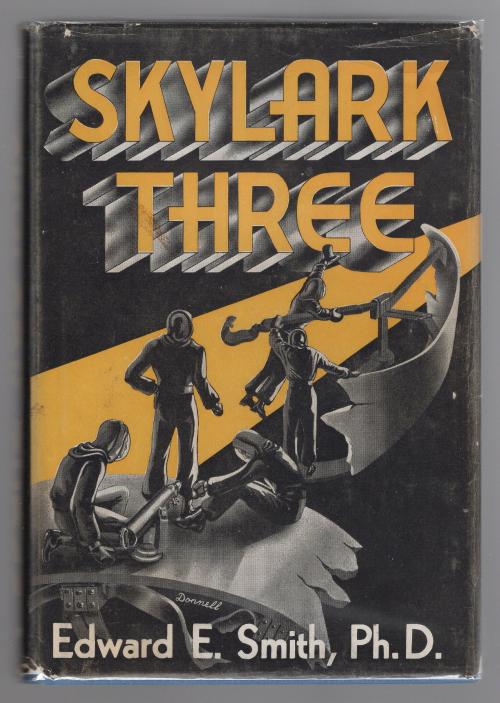 [Signed] [First Edition] Skylark Three by Edward E. Smith, Ph.D. (Limited Subscriber Copy) Signed Edward E. Smith, Ph.D. [Used - Fine] [Hardcover]