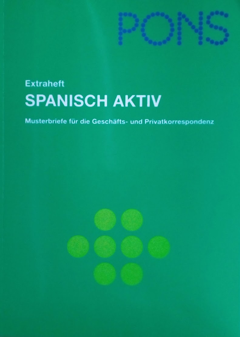 PONS Spanisch Aktiv - Musterbriefe für die Geschäfts- und Privatkorrespondenz. Extraheft. - Gondar Oubina Maria, Teresa