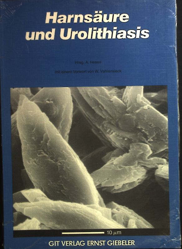 Harnsäure und Urolithiasis. - Hesse, Albrecht