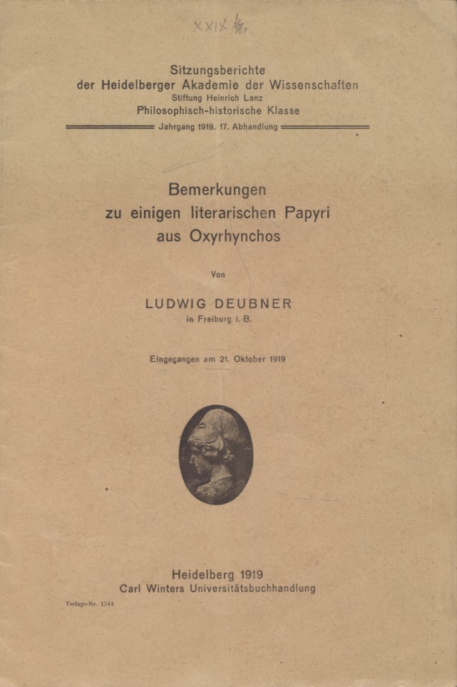 Bemerkungen zu einigen literarischen Papyri aus Oxyrhynchos. - Deubner, Ludwig