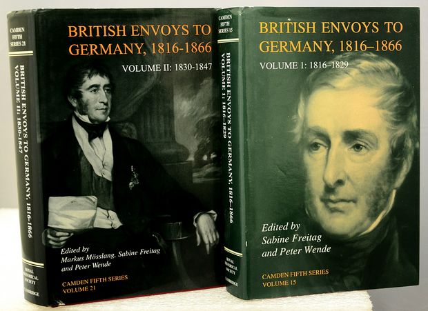 BRITISH ENVOYS TO GERMANY 1816-1866. - Freitag, Sabine and Wende, Peter (Editors).