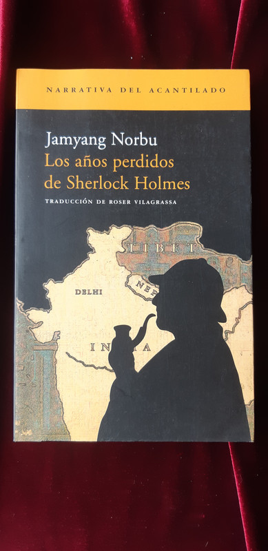 Los años perdidos de Sherlock Holmes - Jamyang Norbu