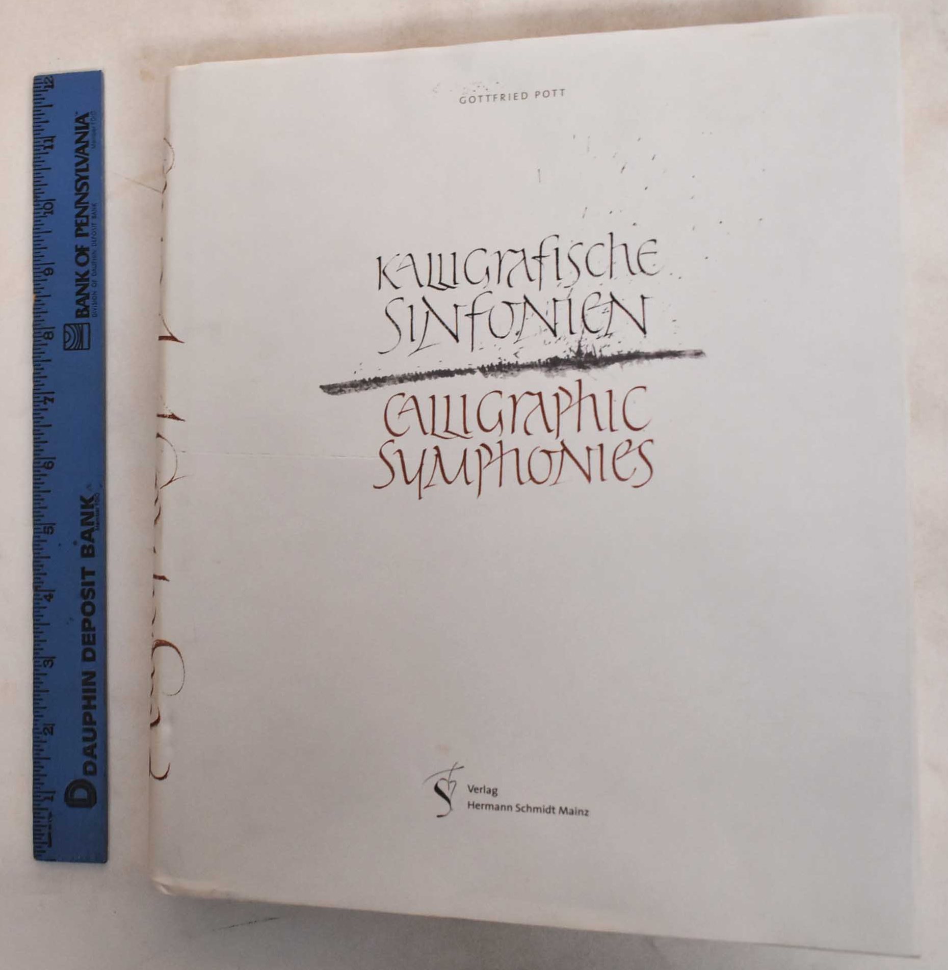 Kalligrafische Sinfonien = Calligraphic symphonnies - Pott, Gottfried