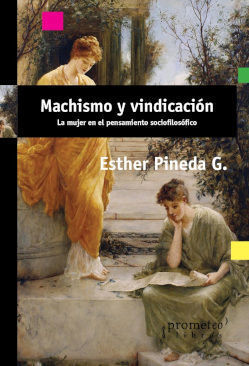 MACHISMO Y VINDICACIÓN - ESTHER PINEDA G.