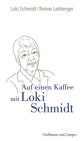 Auf einen Kaffee mit Loki Schmidt - Schmidt, Loki und Reiner Lehberger
