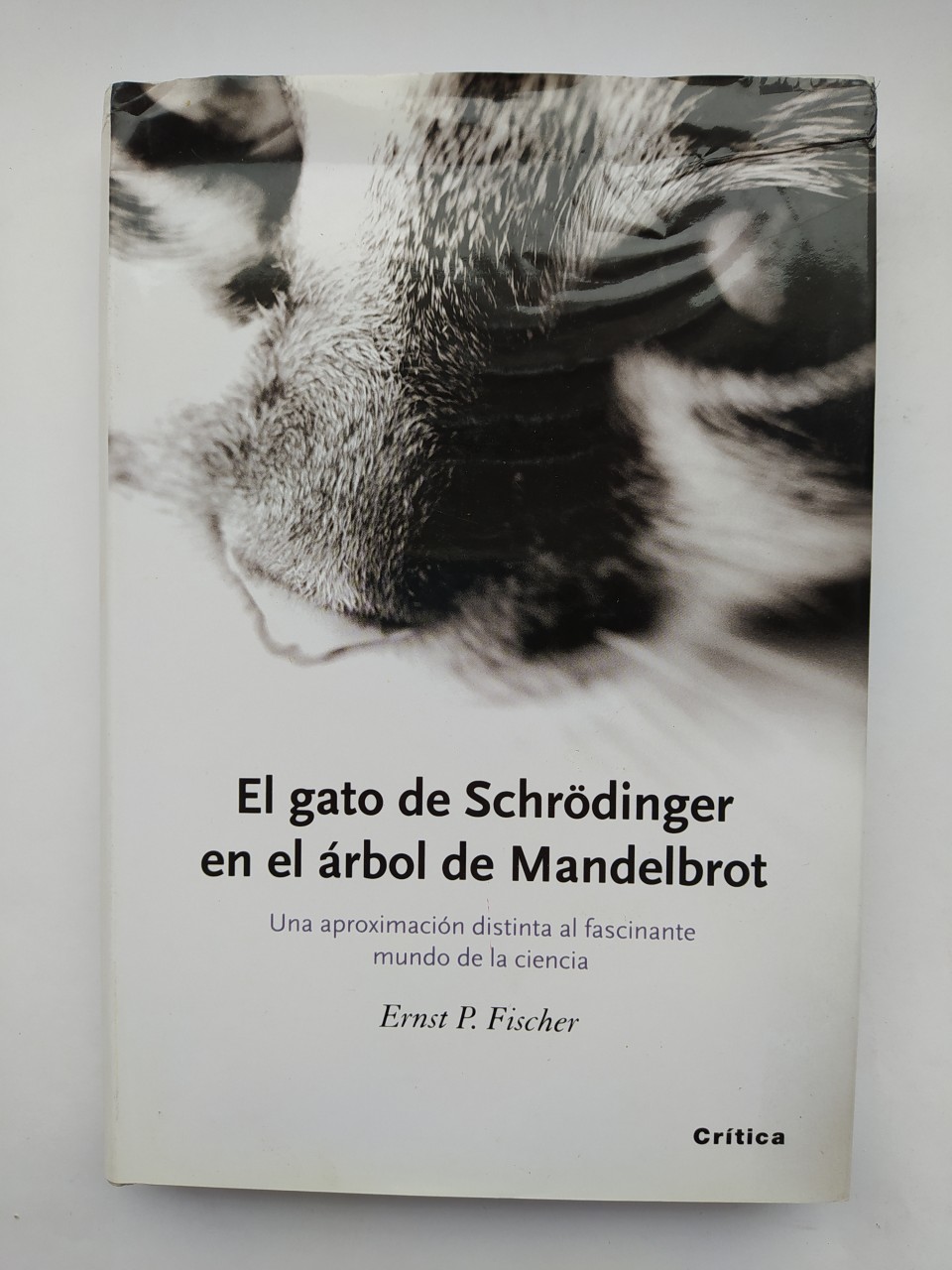 El gato de Schrödinger en el árbol de Mandelbrot. - Ernst P. Fischer. TDK251