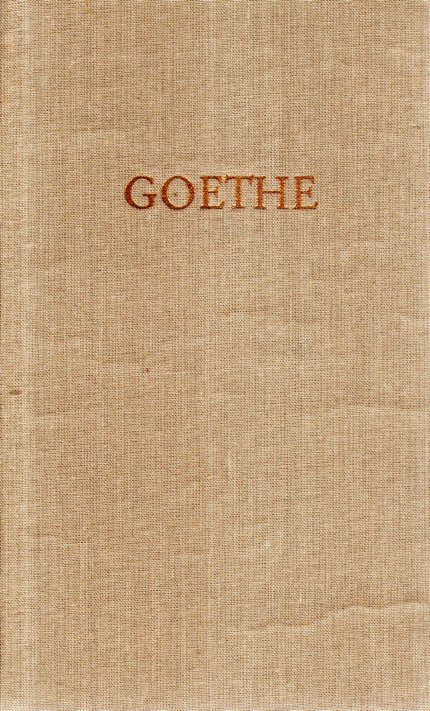 Goethes Werke in zwölf Bänden. 1. Bd.: Gedichte I - Goethe, Johann Wolfgang von