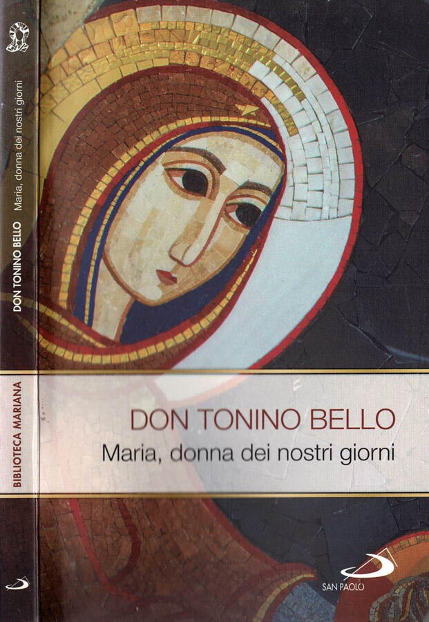 Maria, donna dei nostri giorni - Don Tonino Bello