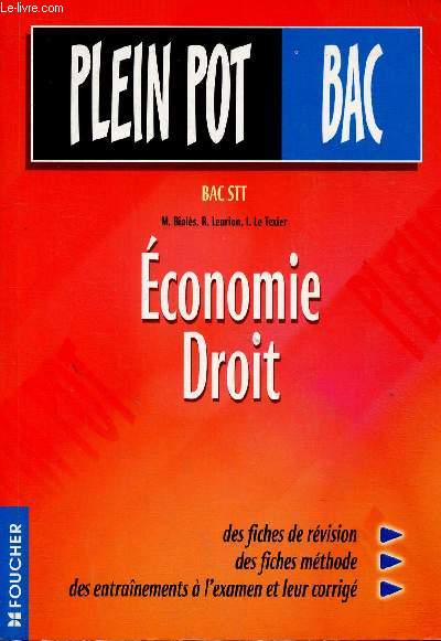 Economie Droit, BAC STT. Fiches de révision, fiches méthode, entraînements à l'examen et leur corrigé (Collection 