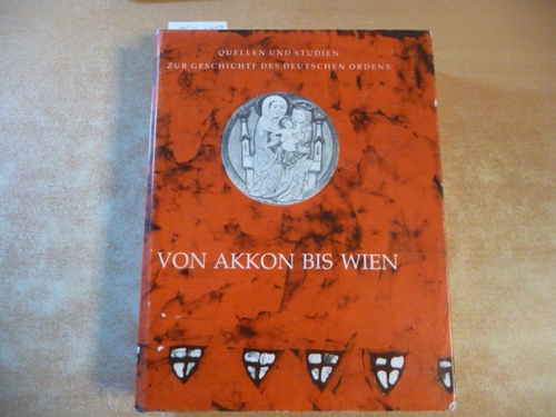 Von Akkon bis Wien