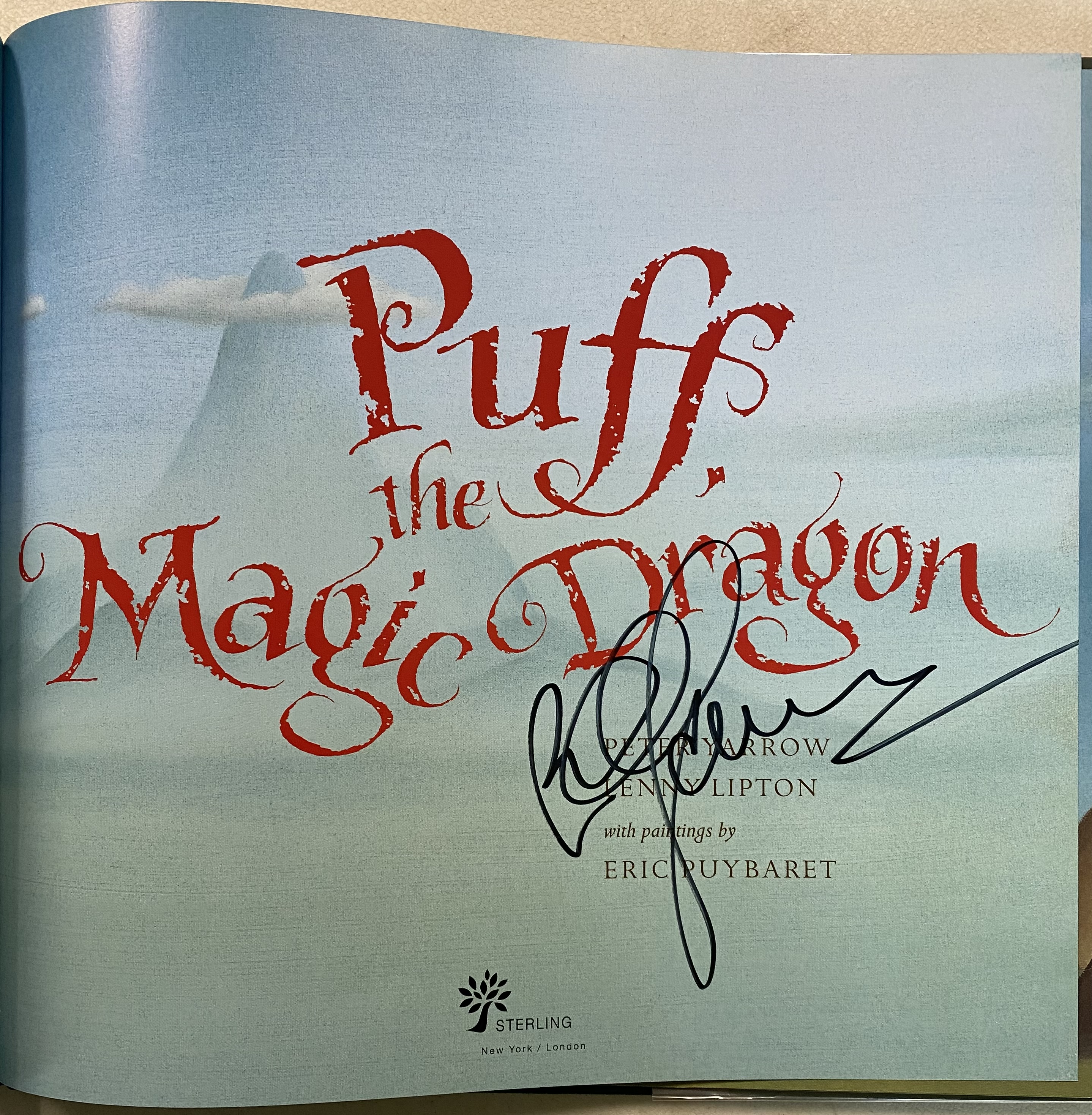 Puff the Magic Dragon by Yarrow, Peter and Lipton, Lenny, with Paintings by  Eric Puybaret: Fine Hardcover (2009) Signed by Author(s) | Before Your  Quiet Eyes