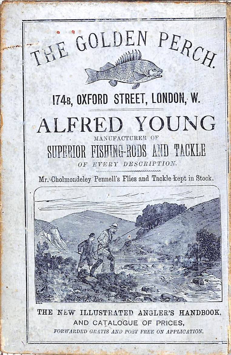 FlyFishing And WormFishing For Salmon, Trout And Grayling by CHOLMONDELEYPENNELL H. Good