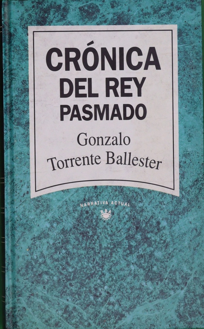 Crónica del rey pasmado - Torrente Ballester, Gonzalo