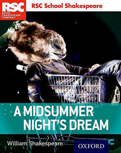 RSC School Shakespeare: A Midsummer Night's Dream - Royal Shakespeare Company,Shakespeare, William