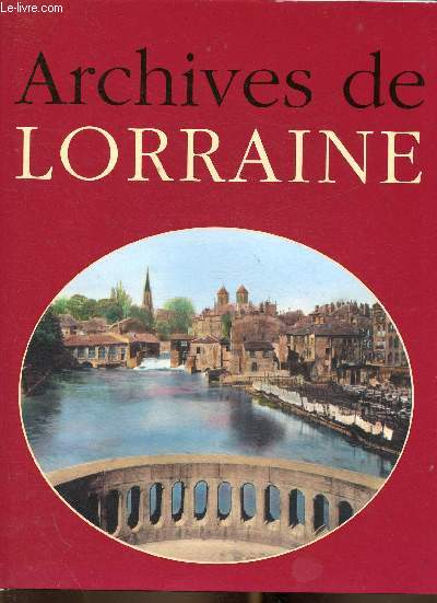 Archives de Lorraine - Borgé Jacques, Viasnoff Nicolas