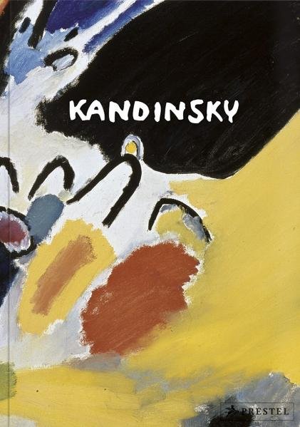 Kandinsky - Benesch, Evelyn; Derouet, Christian