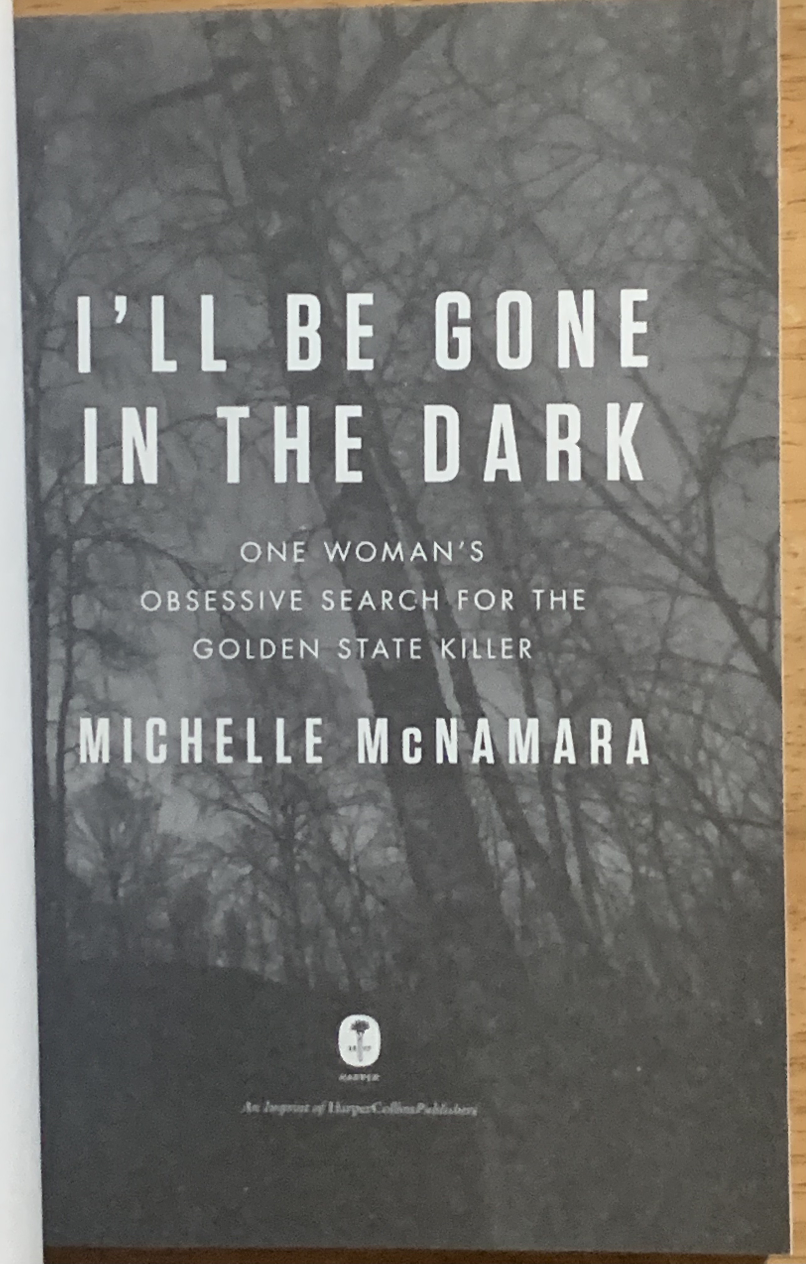 I'll Be Gone in the Dark by McNamara, Michelle: Very Good Soft cover - Book I Ll Be Gone In The Dark
