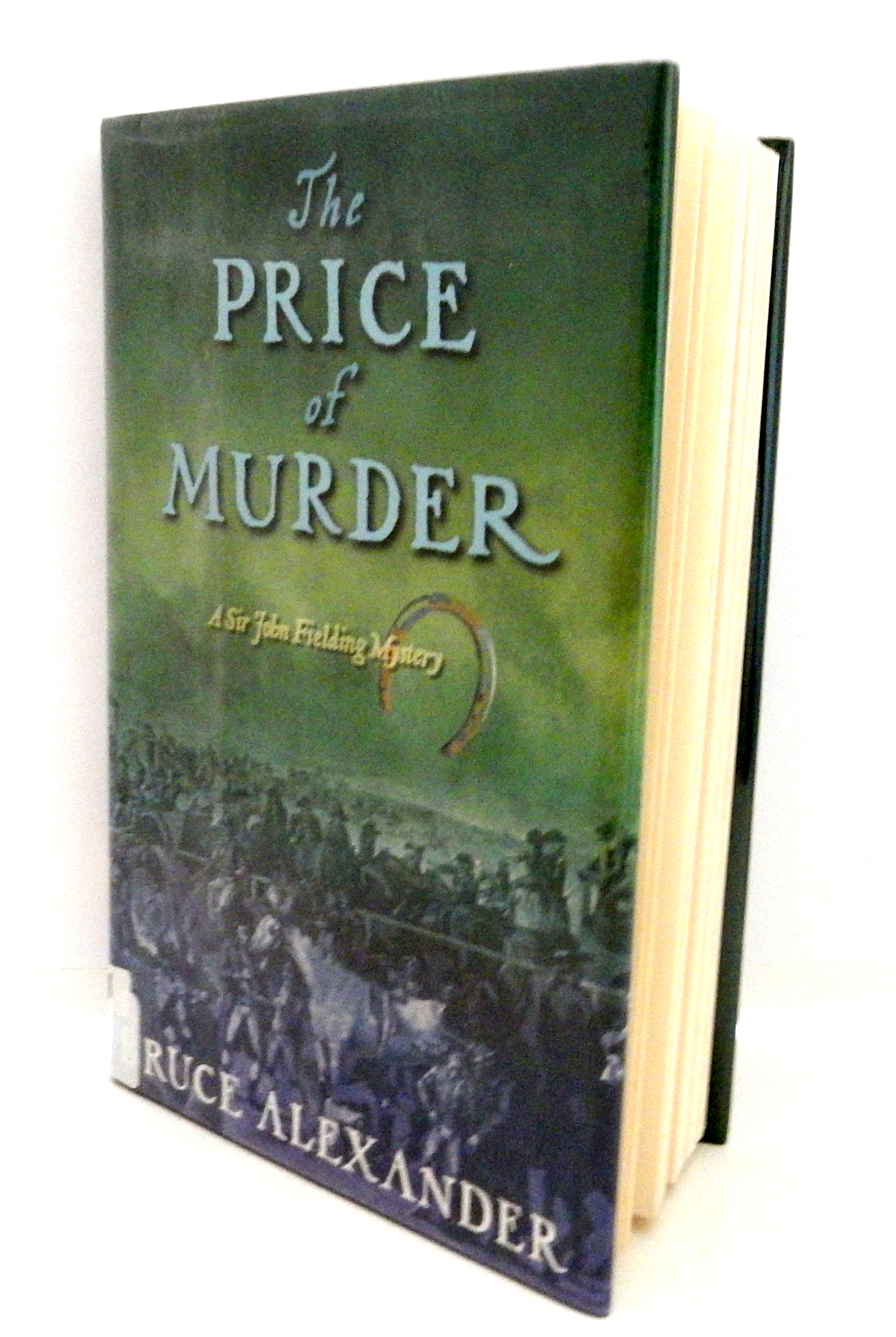 The Price of Murder - A Sir John Fielding Mystery - ALEXANDER, BRUCE