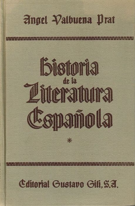 Historia de la literatura española. Tomo I. - Valbuena Prat, Ángel [Barcelona, 1900-Madrid 1977]