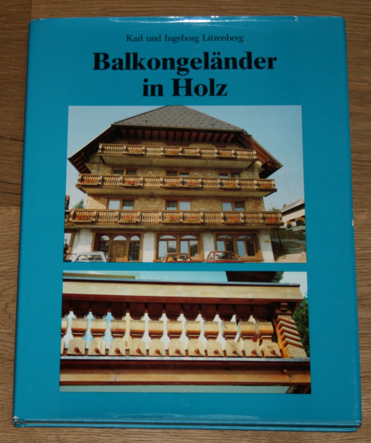 Balkongeländer in Holz. - Litzenberg, Karl und Ingeborg