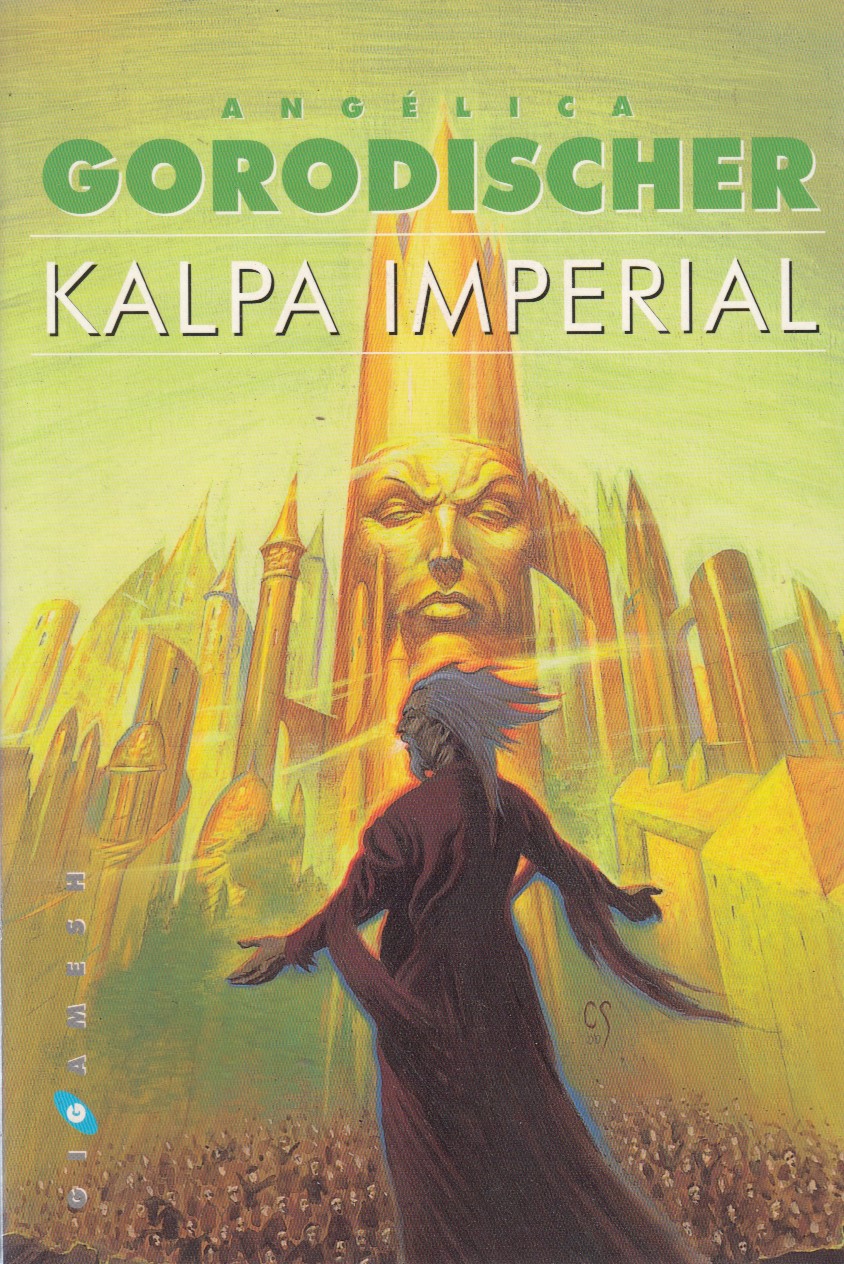 KALPA IMPERIAL - Angélica Gorodischer