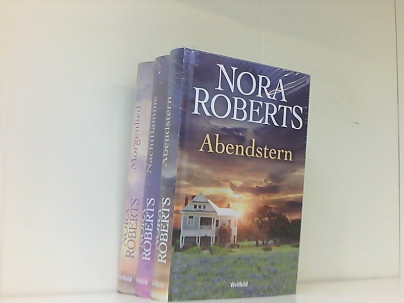 Morgenlied, Nachtflamme, Abendstern - Roberts, Nora