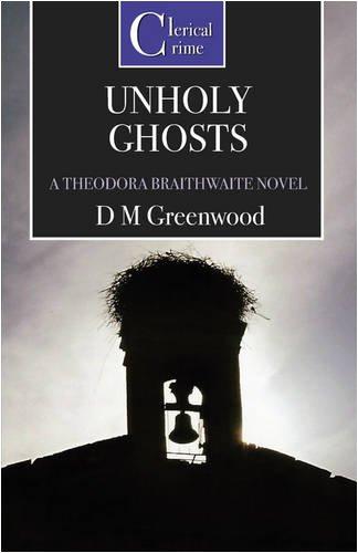 Unholy Ghosts - Greenwood, D. M.