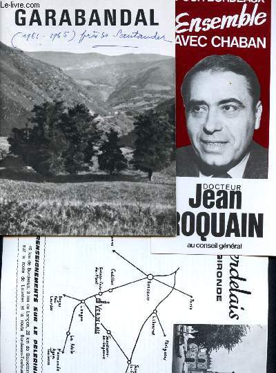 Garabandal + dépliant Pour bordeaux ensemble avec chaban Dr Jean Roquain + dépliant Verdelais Gironde Collectif [Bon] [Couverture souple]