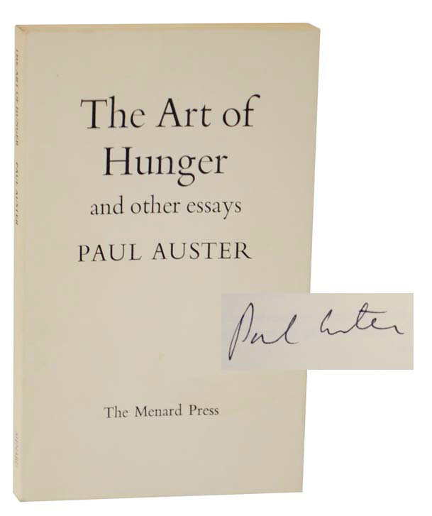 The Art of Hunger (Signed First Edition) - AUSTER, Paul