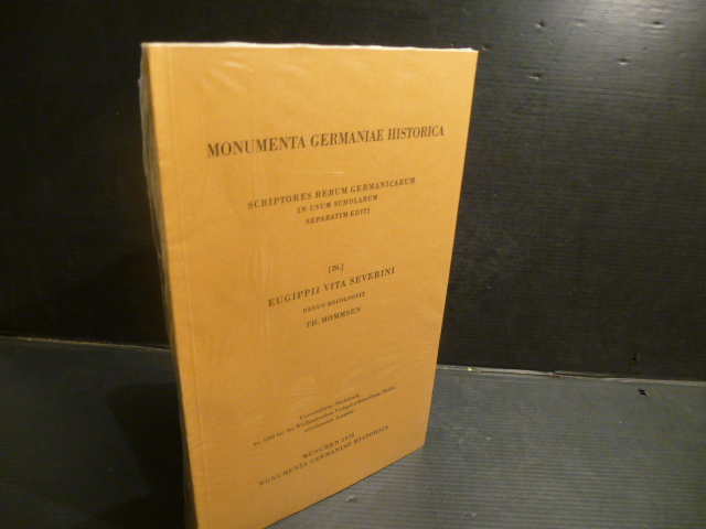 Eugippii vita severini. Denuo recognovit Th. Mommsen. (= Monumenta Germaniae Historica (MGH). Scriptores Rerum Germanicarum in usum scholarum separatim editi, Band 26) - Mommsen, Theodor.