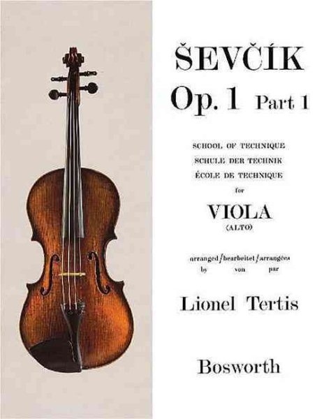 Sevcik Op. 1, Part 1 : for Viola, School of Technique - Tertis, Lionel