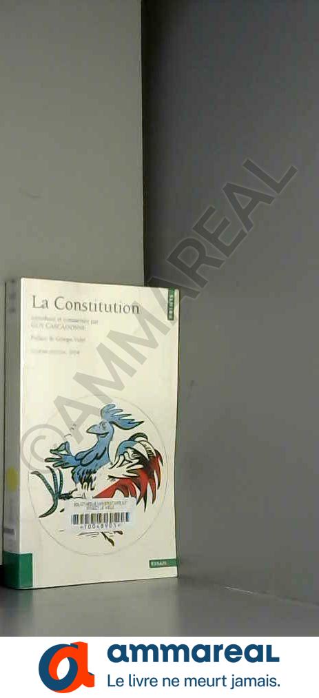 La Constitution - Guy Carcassonne et Georges Vedel