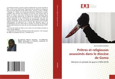 Prêtres et religieuses assassinés dans le diocèse de Goma - Bucyalimwe Mararo