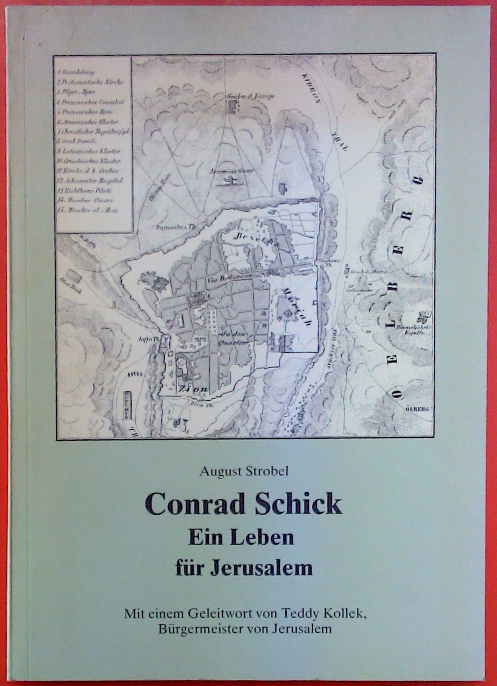Conrad Schick - Ein Leben für Jerusalem - August Strobel
