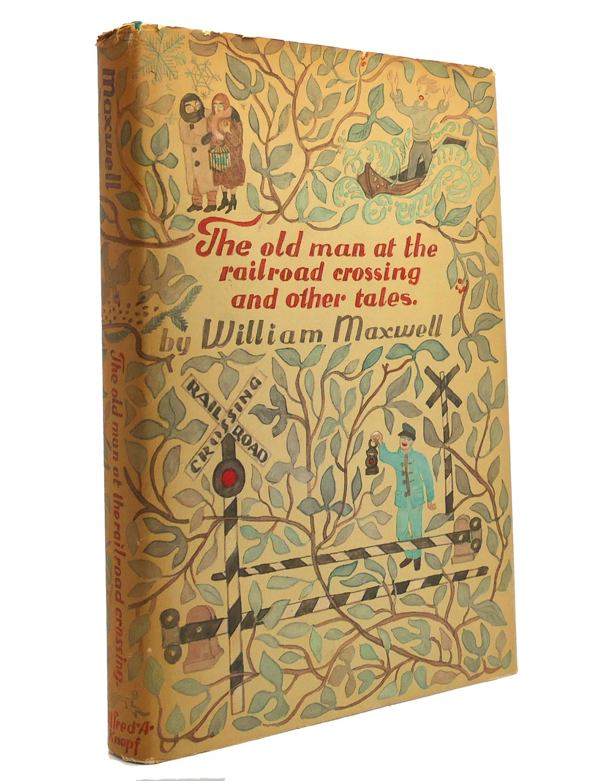 THE OLD MAN AT THE RAILROAD CROSSING AND OTHER TALES by William Maxwell: Hardcover (1966) First ...