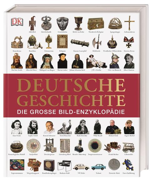 Deutsche Geschichte. Die große Bild-Enzyklopädie. - Steinacher, Roland, Donecker Stefan Patrick Oelze u. a.