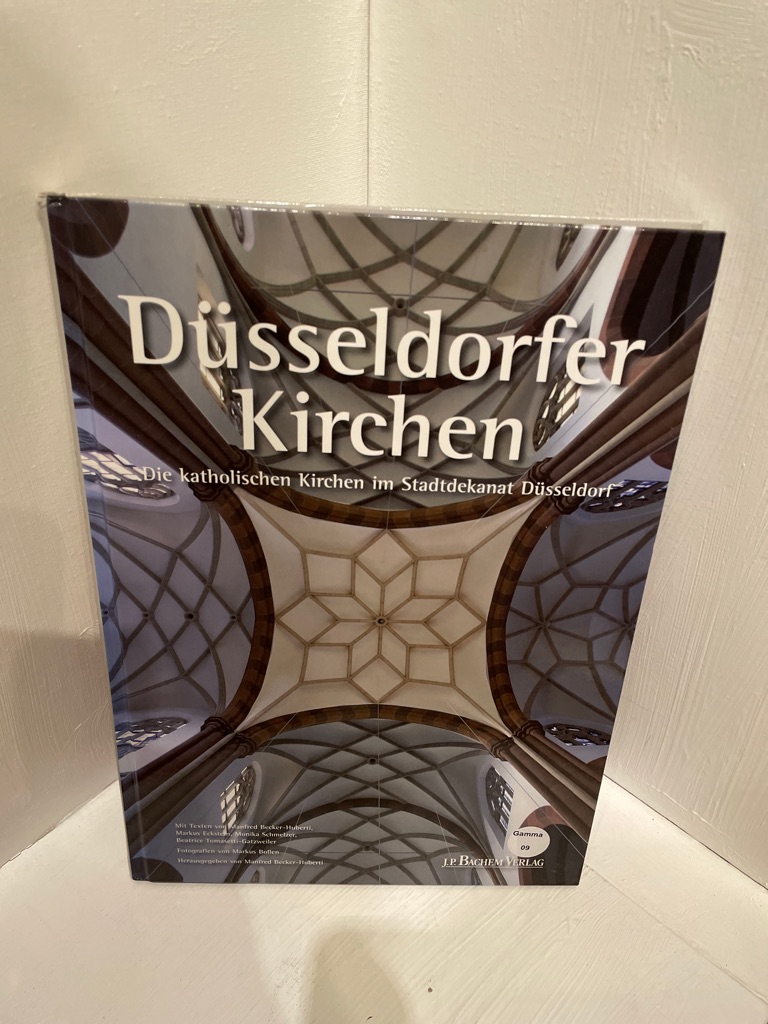 Düsseldorfer Kirchen Hrsg. Manfred Becker-Huberti. Texte Manfred Becker-Huberti . Fotogr. Markus Bollen - Becker-Huberti, Manfred