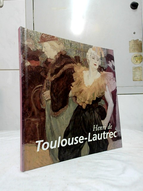 Toulouse Lautrec. - Toulouse-Lautrec, Henri de