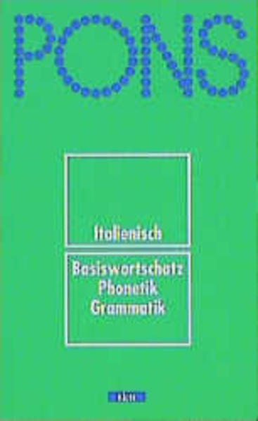 Italienisch: Basiswortschatz, Phonetik, Grammatik (Pons Wortschatz) - Arthur, Wagner