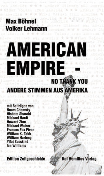 American Empire - No Thank You! Andere Stimmen aus Amerika. - Böhnel, Max, Volker Lehmann Noam Chomsky u. a.