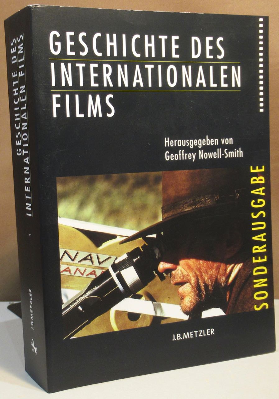 Geschichte des internationalen Films. Aus dem Englischen von Hans-Michael Bock und einem Team von Filmwissenschaftler/innen. - Nowell-Smith, Geoffrey (Hrsg.).