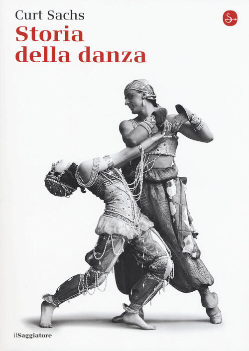 Storia Della Danza - Curt Sachs