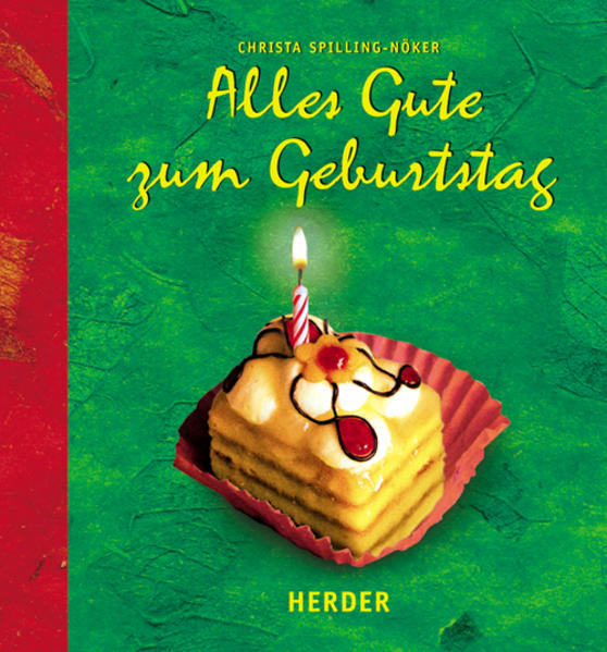 Alles Gute zum Geburtstag - Spilling-Nöker, Christa und Ulrike Romeis