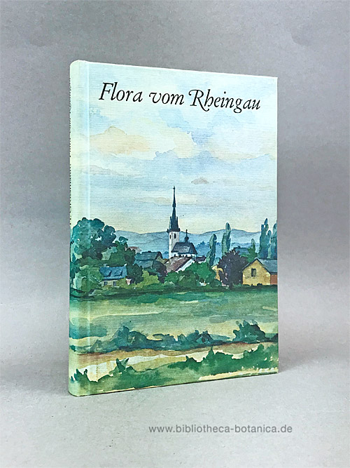 Flora vom Rheingau. Ein Verzeichnis der Blütenpflanzen und Farne sowie ihrer Fundorte. - Grossmann, Horst