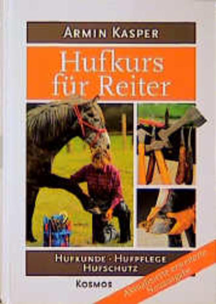 Hufkurs für Reiter - Kasper, Armin