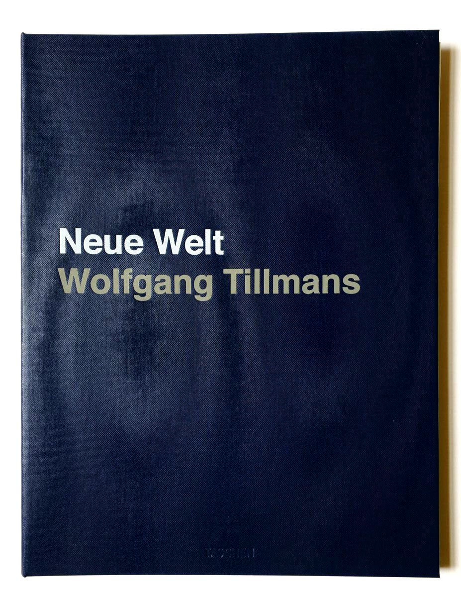 Wolfgang Tillmans - Neue Welt, Art Edition Nr. , signiert by Tillmans,  Wolfgang: Sehr gut Pappband (2012) First edition., Von Autor und  Illustrator signiert | Verlag IL Kunst, Literatur  Antiquariat