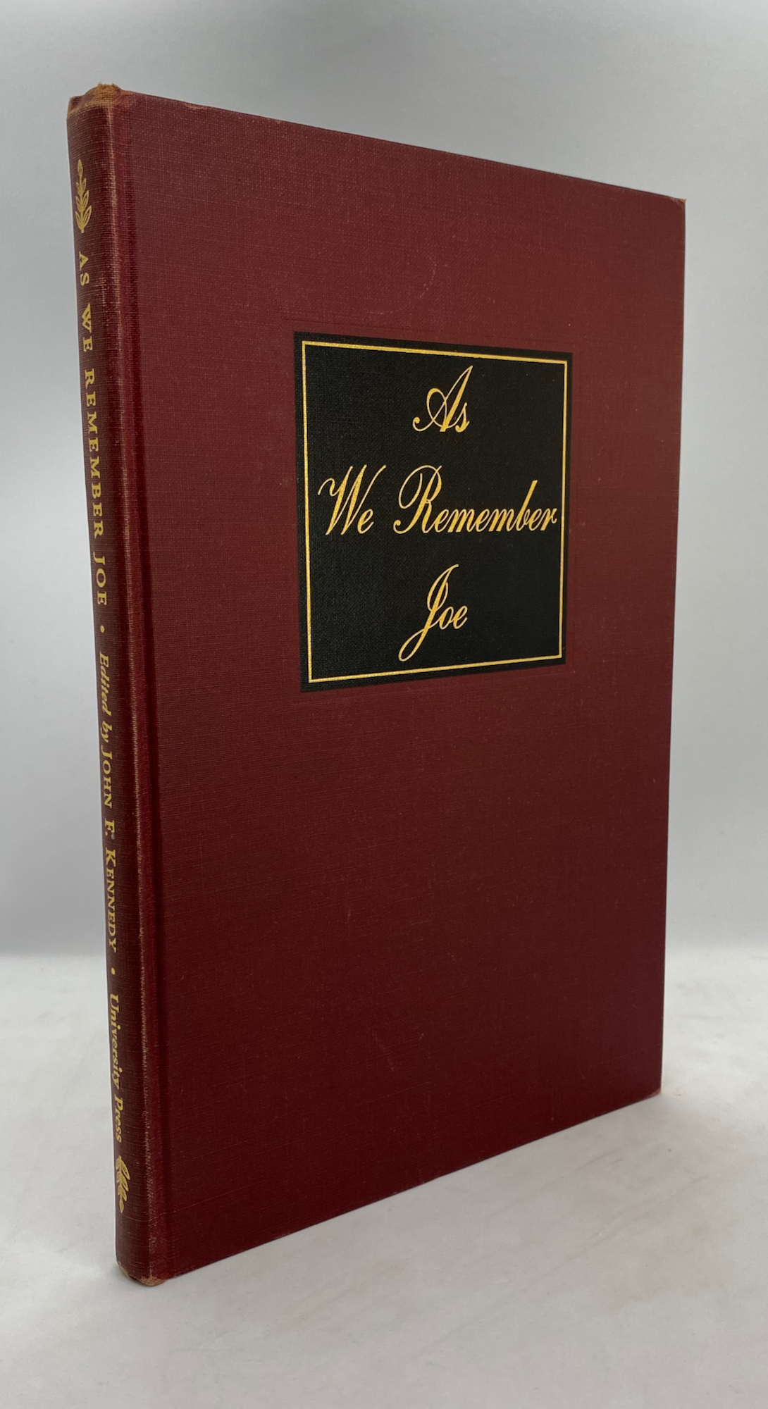 As We Remember Joe by KENNEDY, John F. (edited by): Near fine Hardcover ...