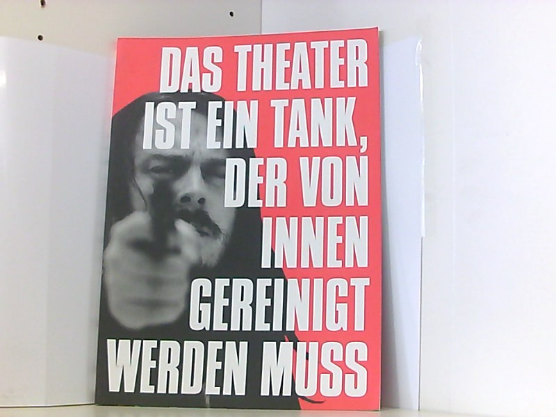 Das Theater Ist Ein Tank, Der Von Innen Gereinigt Werden Muss - Zwischen, Gesprache, Jonathan Meese und Peter Laudenbach