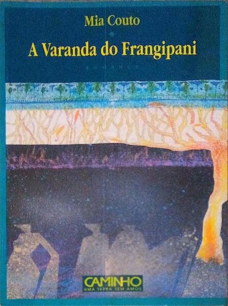 A VARANDA DO FRANGIPANI. - COUTO. (Mia)