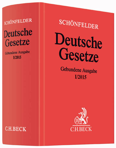 Deutsche Gesetze Gebundene Ausgabe I/2015: Rechtsstand: 29. Januar 2015. Rechtsstand: 29. Januar 2015 - Schönfelder, Heinrich,